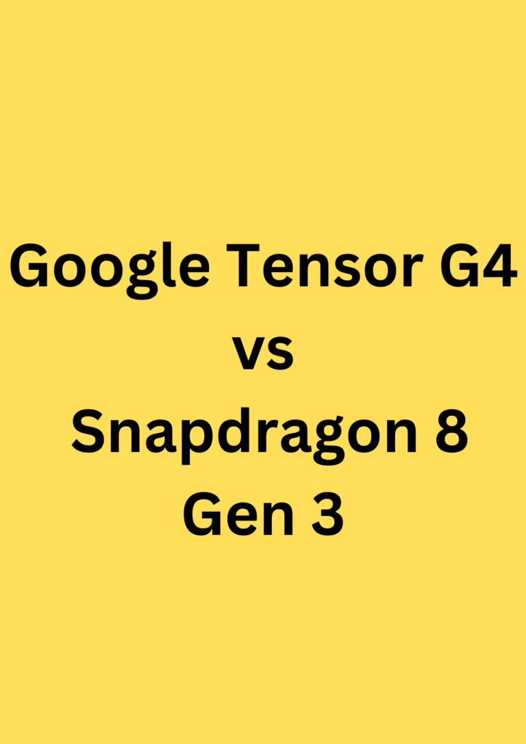 tensor 4 vs 8 gen 1
